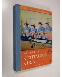 käytetty kirja Nuorten kotitalouskirja : Kansalaiskoulujen, kerhojen ja itseopiskelijoiden oppikirja