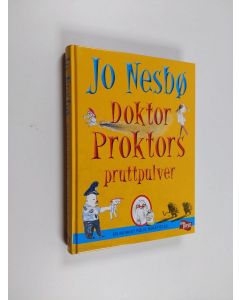 Kirjailijan Nesbø Jo käytetty kirja Doktor Proktors pruttpulver