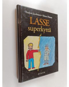 Kirjailijan Anders Jacobsson & Sören Olsson käytetty kirja Lasse superkyttä