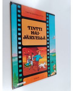 Kirjailijan Herge käytetty kirja Tintti Haijärvellä