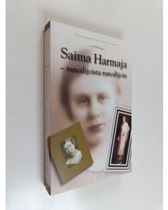 käytetty kirja Saima Harmaja - runoilijoista runoilijoin