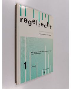 Kirjailijan Folkert Kuiken & Ineke Vedder käytetty kirja Regelrecht 1 - een serie praktische grammaticaoefeningen voor buitenlanders