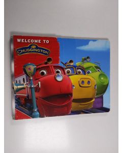 Kirjailijan Scholastic, Inc. Staff käytetty kirja Welcome to Chuggington