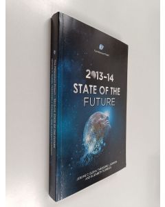 Kirjailijan Jerome C. Glenn käytetty kirja 2013-14 State of the future - State of the future