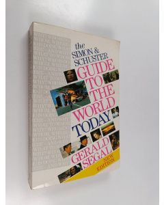 Kirjailijan Gerald Segal käytetty kirja The simon & schuster guide to the world today