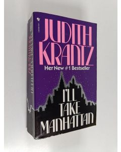 Kirjailijan Judith Krantz käytetty kirja I'll take Manhattan