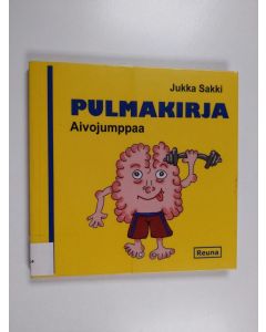 Kirjailijan Jukka Sakki käytetty kirja Pulmakirja : aivojumppaa - Aivojumppaa