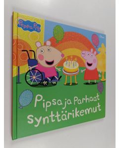 Kirjailijan Lauren Holowaty käytetty kirja Pipsa ja parhaat synttärikemut