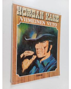 Kirjailijan Ernst Vevle Olsen käytetty kirja Morgan kane : Viimeinen veto