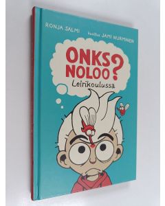 Kirjailijan Ronja Salmi käytetty kirja Onks noloo