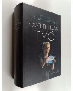 Kirjailijan Konstantin S. Stanislavski käytetty kirja Näyttelijän työ