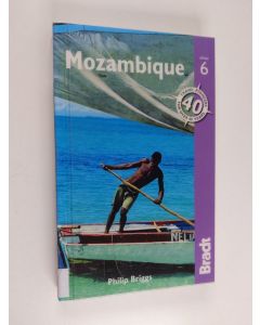 Kirjailijan Philip Briggs käytetty kirja Mozambique : the Bradt travel guide
