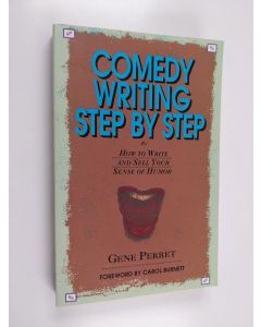 Kirjailijan Gene Perret käytetty kirja Comedy writing step by step