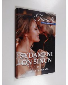 Kirjailijan Henrietta Haikara käytetty kirja Sydämeni on sinun