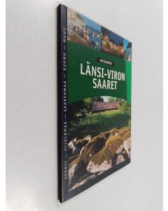 Kirjailijan Urve Kirss käytetty kirja Länsi-Viron saaret : matkaopas