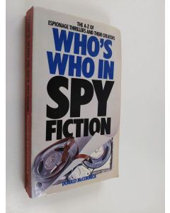 Kirjailijan Donald McCormick käytetty kirja Who's who in Spy Fiction