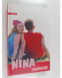 Kirjailijan Ritta Jacobsson käytetty kirja Nina Rippileirillä