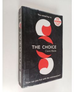 Kirjailijan Claire Wade käytetty kirja The Choice
