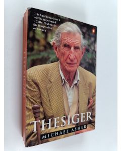 Kirjailijan Michael Asher käytetty kirja Thesiger : a biography