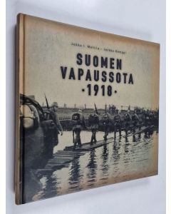 Kirjailijan Jukka I. Mattila käytetty kirja Suomen vapaussota 1918