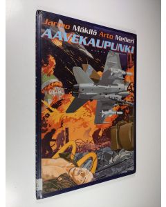Kirjailijan Jarmo Mäkilä käytetty kirja Aavekaupunki
