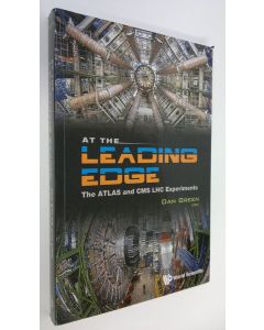 Kirjailijan Dan Green käytetty kirja At the Leading Edge : The ATLAS and CMS LHC Experiments