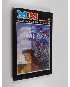 Kirjailijan Oleg Kuvajev käytetty kirja Maailma ja me 13/1986