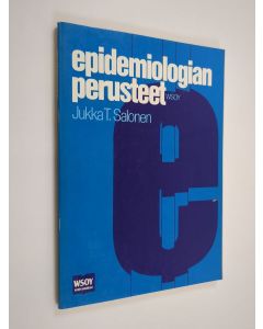 Kirjailijan Jukka T. Salonen käytetty kirja Epidemiologian perusteet