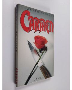 Kirjailijan Prosper Merimee käytetty kirja Carmen : kertomus