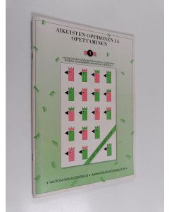 Kirjailijan Heljä Hätönen käytetty teos Aikuisten oppiminen ja opettaminen : kognitiivisen oppimisnäkemyksen ja toiminnan teorian soveltaminen aikuiskoulutuksessa