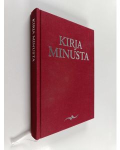 käytetty kirja Kirja minusta – 300 kysymystä, jotka auttavat kirjoittamaan elämäntarinasi