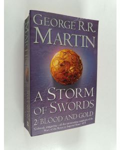 Kirjailijan George R. R. Martin käytetty kirja A storm of swords 2 : Blood and gold