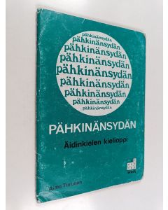 Kirjailijan Aimo Turunen käytetty teos Pähkinänsydän : äidinkielen kielioppi : 5-9 kouluvuosi