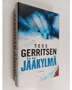 Kirjailijan Tess Gerritsen käytetty kirja Jääkylmä