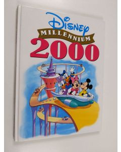 Kirjailijan Walt Disney & Anne Petäinen ym. käytetty kirja Millennium 2000