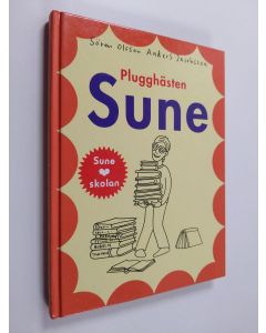Kirjailijan Sören Olsson käytetty kirja Plugghästen Sune