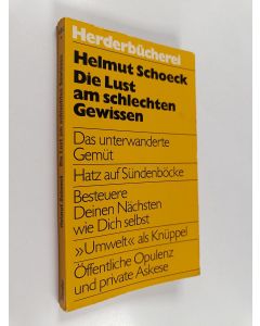 Kirjailijan Helmut Schoeck käytetty kirja Die Lust am schlechten Gewissen
