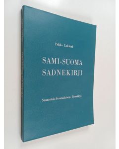 Kirjailijan Pekka Lukkari käytetty kirja Sami-suoma sadnekirji
