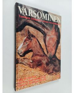 Kirjailijan Stig Holmstedt käytetty kirja Varsominen : tamman kiimasta varsan vieroitukseen