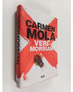 Kirjailijan Carmen Mola käytetty kirja Verimorsian