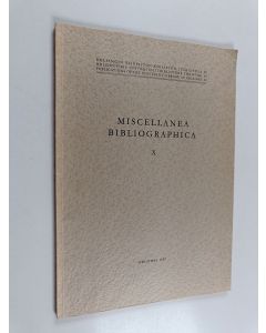 käytetty kirja Miscellanea bibliographica 10