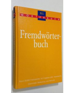 käytetty kirja Fremdwörterbuch : Durchgesehene Neuausgabe