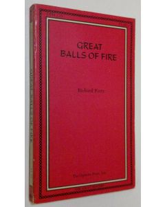 Kirjailijan Richard Ferry käytetty kirja Great balls of fire