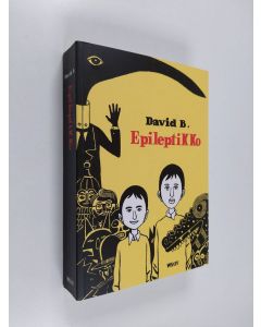 Kirjailijan David B. käytetty kirja Epileptikko