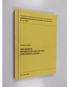 Kirjailijan Leena Lumme käytetty kirja Helsingin seurakuntanuorten uskonnollisuus