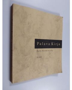 Kirjailijan Satu Salminiitty käytetty kirja Palava kirja