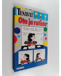 Kirjailijan Charles M. Schulz käytetty kirja Ota ja rutista