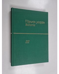 käytetty kirja Viipurin pitäjän historia 3