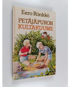 Kirjailijan Eero Rönkkö käytetty kirja Petäjäpuron kultakuume