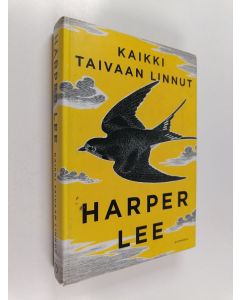 Kirjailijan Harper Lee käytetty kirja Kaikki taivaan linnut